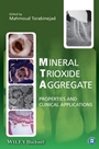 Mineral Trioxide Aggregate: Properties and Clinical Applications - ISBN 9781118401286
