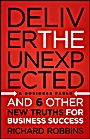 Deliver the Unexpected: and Six Other New Truths for Business Success - ISBN 9781118402313