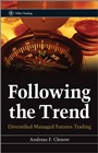 Following the Trend: Diversified Managed Futures Trading - ISBN 9781118410851