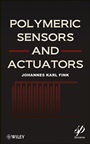 Polymeric Sensors and Actuators - ISBN 9781118414088
