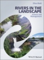 Rivers in the Landscape: Science and Management - ISBN 9781118414835