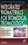 Integrated Biomaterials for Biomedical Technology - ISBN 9781118423851