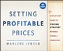 Setting Profitable Prices: A Step–by–Step Guide to Pricing Strategy––Without Hiring a Consultant + Website - ISBN 9781118430767