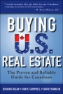 Buying U.S. Real Estate: The Proven and Reliable Guide for Canadians - ISBN 9781118431207