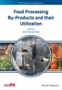 Food Processing By–Products and their Utilization - ISBN 9781118432884