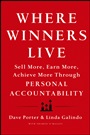 Where Winners Live: Sell More, Earn More, Achieve More Through Personal Accountability - ISBN 9781118436264