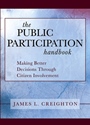 The Public Participation Handbook: Making Better Decisions Through Citizen Involvement - ISBN 9781118437049