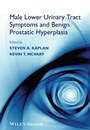 Male Lower Urinary Tract Symptoms and Benign Prostatic Hyperplasia - ISBN 9781118437995