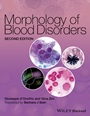 Morphology of Blood Disorders - ISBN 9781118442609