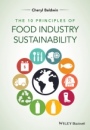 The 10 Principles of Food Industry Sustainability - ISBN 9781118447734