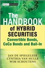 The Handbook of Hybrid Securities: Convertible Bonds, CoCo Bonds, and Bail–In - ISBN 9781118449998