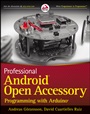 Professional Android Open Accessory Programming with Arduino - ISBN 9781118454763