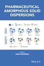 Pharmaceutical Amorphous Solid Dispersions - ISBN 9781118455203