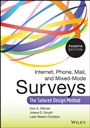 Internet, Phone, Mail, and Mixed–Mode Surveys: The Tailored Design Method - ISBN 9781118456149