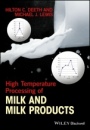 High Temperature Processing of Milk and Milk Products - ISBN 9781118460504