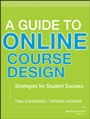 A Guide to Online Course Design: Strategies for Student Success - ISBN 9781118462669