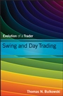 Swing and Day Trading: Evolution of a Trader - ISBN 9781118464229