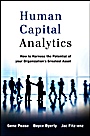 Human Capital Analytics: How to Harness the Potential of Your Organizations Greatest Asset - ISBN 9781118466766