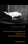 The Wiley Blackwell Handbook of Operant and Classical Conditioning - ISBN 9781118468180