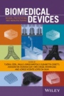 Biomedical Devices: Design, Prototyping, and Manufacturing - ISBN 9781118478929
