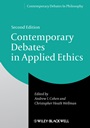 Contemporary Debates in Applied Ethics - ISBN 9781118479391