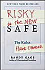 Risky is the New Safe: The Rules Have Changed . . . - ISBN 9781118481479