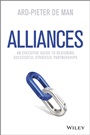 Alliances: An Executive Guide to Designing Successful Strategic Partnerships - ISBN 9781118486399