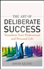 The Art of Deliberate Success: The 10 Behaviours of Successful People - ISBN 9781118487648