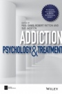 Addiction: Psychology and Treatment - ISBN 9781118489758