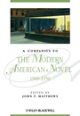 A Companion to the Modern American Novel, 1900 – 1950 - ISBN 9781118492086
