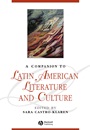 A Companion to Latin American Literature and Culture - ISBN 9781118492147