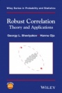 Robust Correlation: Theory and Applications - ISBN 9781118493458