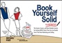Book Yourself Solid Illustrated: The Fastest, Easiest, and Most Reliable System for Getting More Clients Than You Can Handle Even if You Hate Marketing and Selling - ISBN 9781118495421