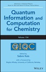 Quantum Information and Computation for Chemistry, Volume 154 - ISBN 9781118495667