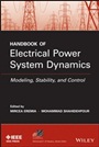 Handbook of Electrical Power System Dynamics: Modeling, Stability, and Control - ISBN 9781118497173