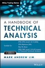 The Handbook of Technical Analysis + Test Bank: The Practitioners Comprehensive Guide to Technical Analysis - ISBN 9781118498910