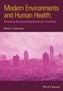 Modern Environments and Human Health: Revisiting the Second Epidemiological Transition - ISBN 9781118504208
