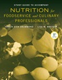 Study Guide to accompany Nutrition for Foodservice and Culinary Professionals, 8e - ISBN 9781118507216