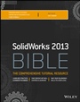 Solidworks 2013 Bible - ISBN 9781118508404