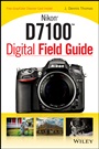 Nikon D7100 Digital Field Guide - ISBN 9781118509371