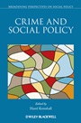 Crime and Social Policy - ISBN 9781118509890
