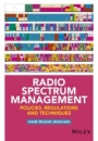 Radio Spectrum Management: Policies, Regulations and Techniques - ISBN 9781118511794