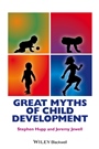 Great Myths of Child Development - ISBN 9781118521229