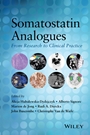 Somatostatin Analogues: From Research to Clinical Practice - ISBN 9781118521533