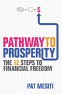 Pathway to Prosperity: The 12 Steps to Financial Freedom - ISBN 9781118523995