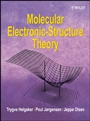 Molecular Electronic–Structure Theory - ISBN 9781118531471