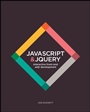 JavaScript and JQuery: Interactive Front–End Web Development - ISBN 9781118531648