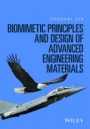 Biomimetic Principles and Design of Advanced Engineering Materials - ISBN 9781118533079