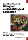 The Handbook of Bilingual and Multilingual Education - ISBN 9781118533499