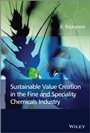 Sustainable Value Creation in the Fine and Speciality Chemicals Industry - ISBN 9781118539675